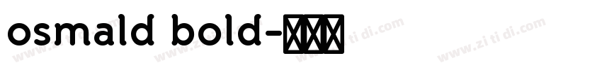 osmald bold字体转换